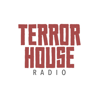 Terror House Radio