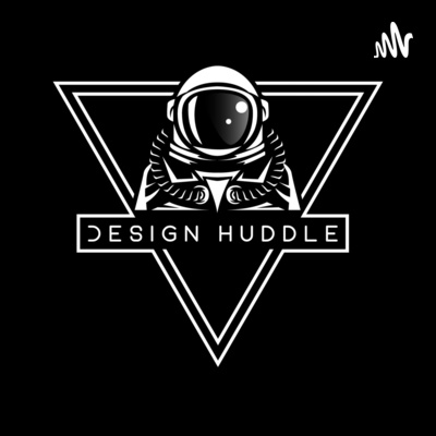 Design Huddle - Top Rated Design Podcast