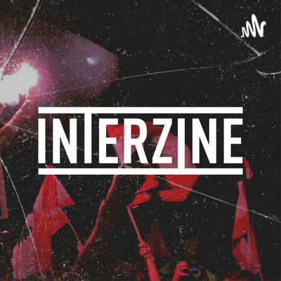 The INTERZINE Podcast