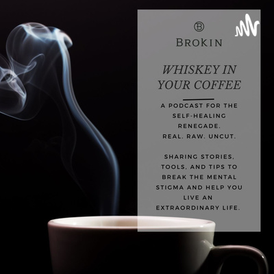 Whiskey in your Coffee
