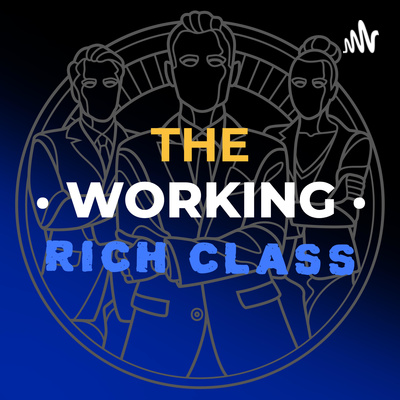 The Working Rich Class