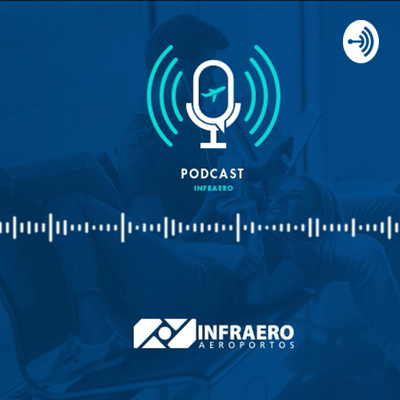 Podcast Infraero