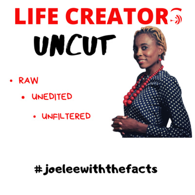 LIFE CREATORS UNCUT