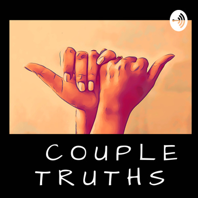 Couple Truths Podcast 