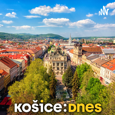 KOŠICE: PODCAST