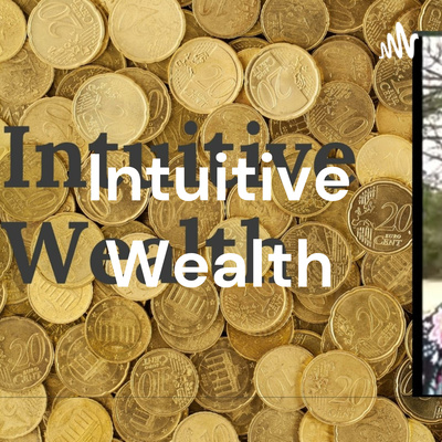 Intuitive Wealth