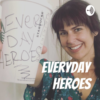 Everyday Heroes with Laraine Salazar