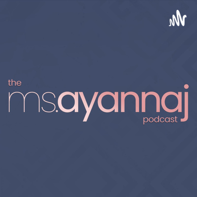 The Ms. Ayanna J Podcast