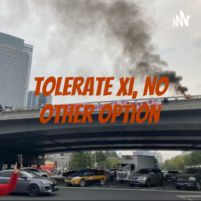 Tolerate Xi, No Other Option