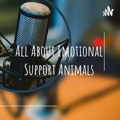 All About Emotional Support Animals