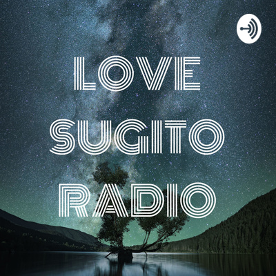 LOVE SUGITO RADIO