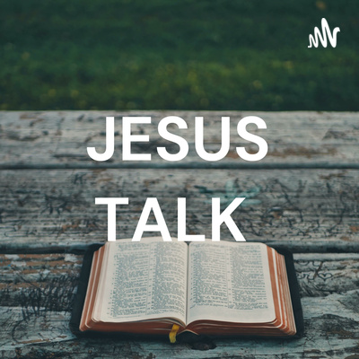 JESUS TALK 