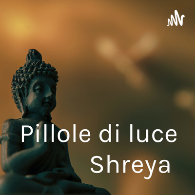 Pillole di luce Shreya