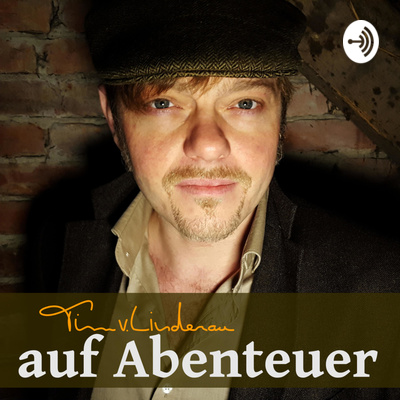 Abenteuer-Radio mit Tim von Lindenau