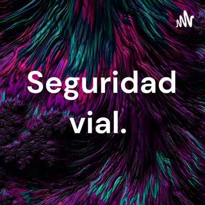 Seguridad vial. 