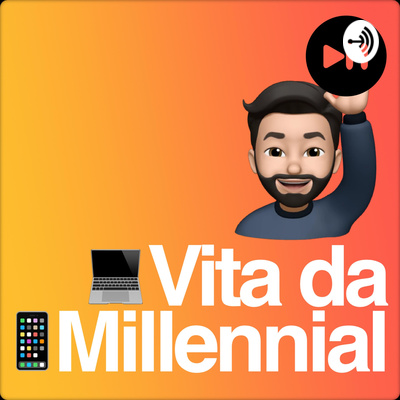 Vita da Millennial