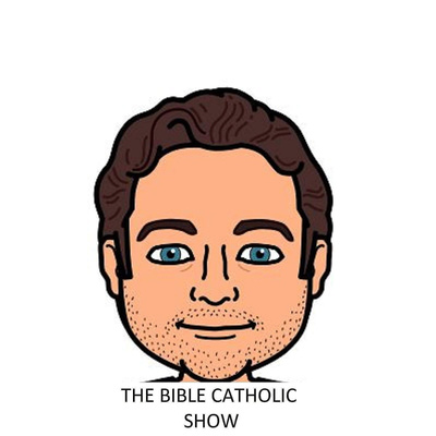 The Bible Catholic