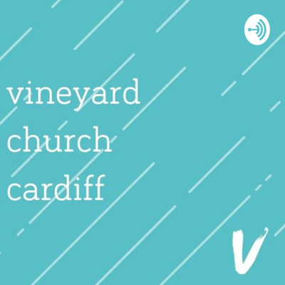 Vineyard Church Cardiff
