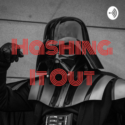 Hashing It Out • A podcast on Spotify for Podcasters