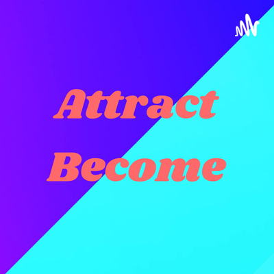 Attract Become : Next Level Success