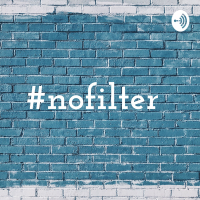 #nofilter