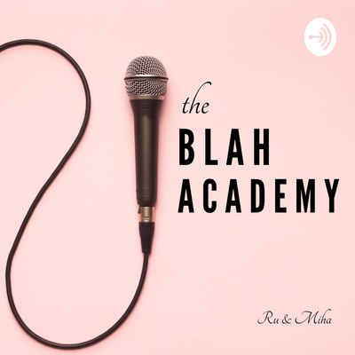 The Blah Academy