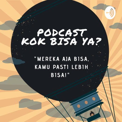 Kok Bisa Ya?