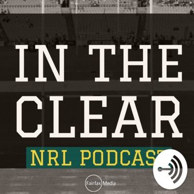 In The Clear NRL Podcast