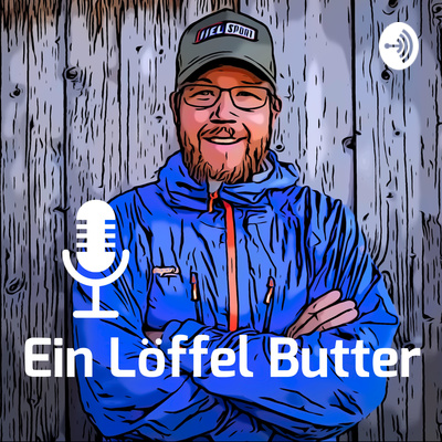 Ein Löffel Butter