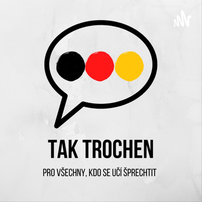 Tak Trochen