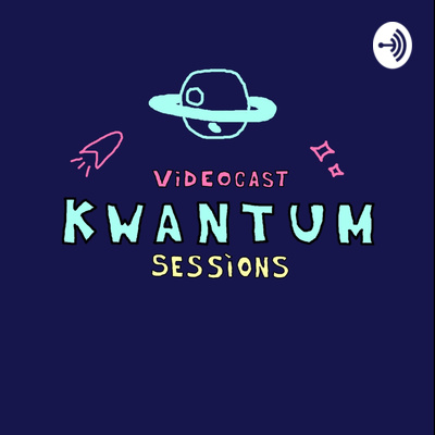 Kwamtum Sessions