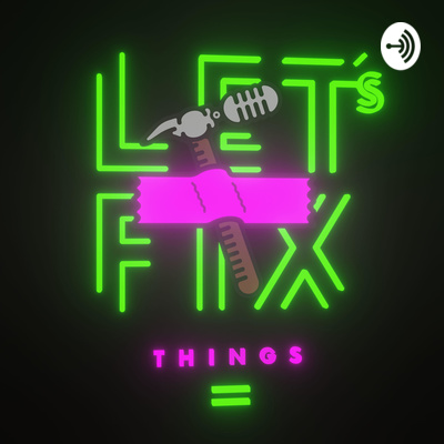 Let's fix things