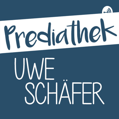 Uwe Schäfer Prediathek