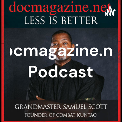 Docmagazine Martial Science Podcast