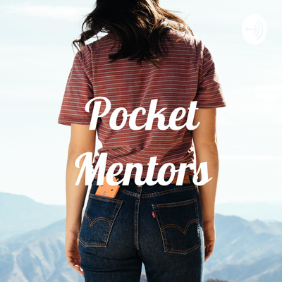 Pocket Mentors Podcast