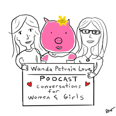 The Wanda Petunia Love Podcast