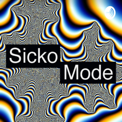 Sicko Mode ☭ 