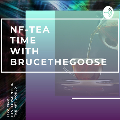 NF-Tea Time With BruceTheGoose