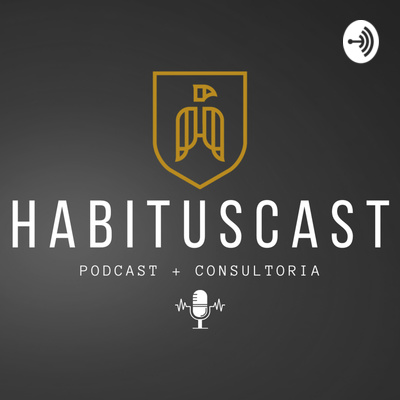 Habituscast