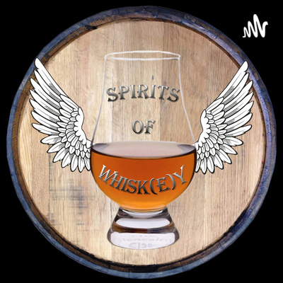 Spirits of Whisk(e)y