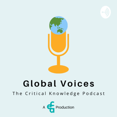 CEA Global Voices: The Critical Knowledge Podcast