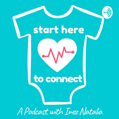 Start Here to Connect: Your Parenting Podcast