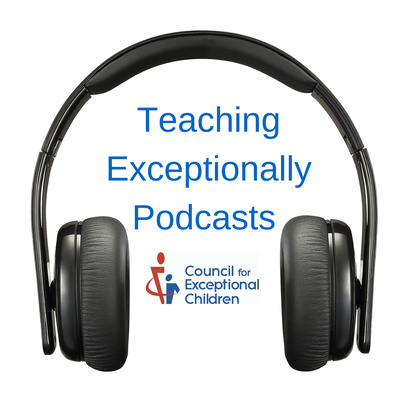 Teaching Exceptionally Podcasts