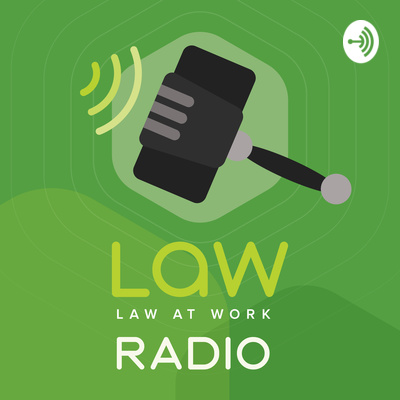 Law At Work Radio