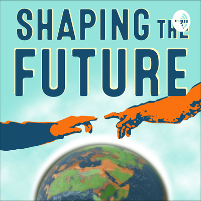 Shaping The Future - From Pandemic To Climate Change