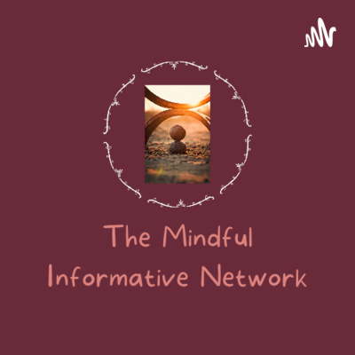The Mindful Informative Network