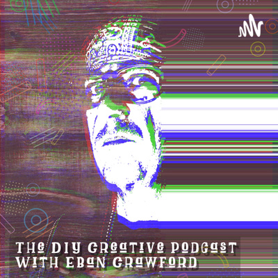 The DIY Creative with Eban Crawford