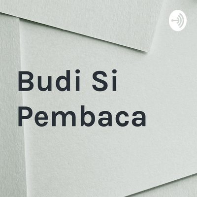 Budi Si Pembaca