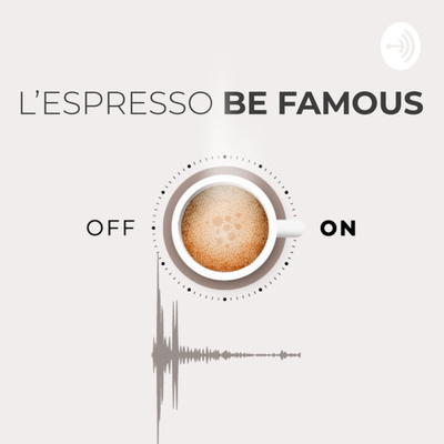 L'espresso Be Famous 