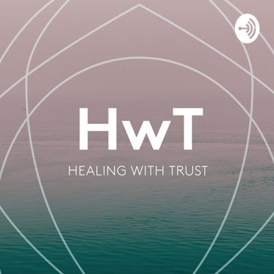 Healing with Trust